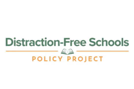 Distraction-Free Schools Policy Project